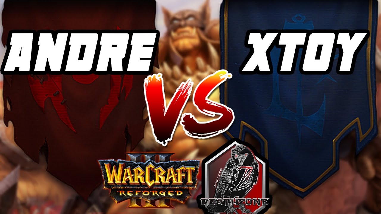WARCRAFT 3 REFORGED: xToy (Humanos) vs. AndrezinhoBH (Orcs) | FINAIS 1ª COPA DHZ J2