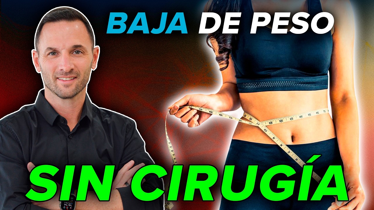 ¡Evita la cirugía! TE CUENTO cómo BAJAR DE PESO rápidamente con alternativas naturales