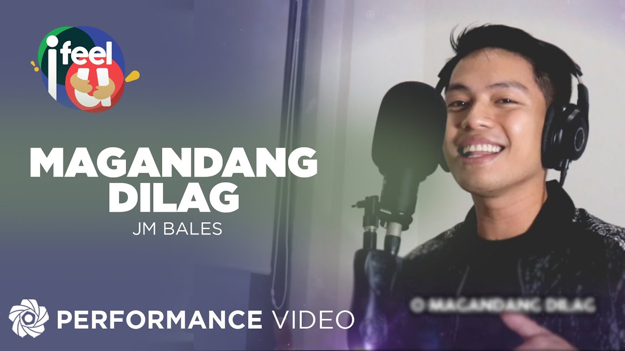 Magandang Dilag - JM Bales | Episode 33 | I Feel U