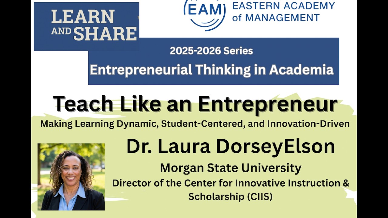 EAM Learn & Share: Teach Like an Entrepreneur