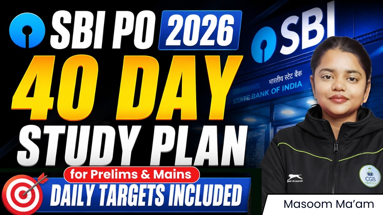 SBI PO 2026 Notification Out |SBI PO Study Plan |Complete 40 Day Preparation Strategy + Daily Target