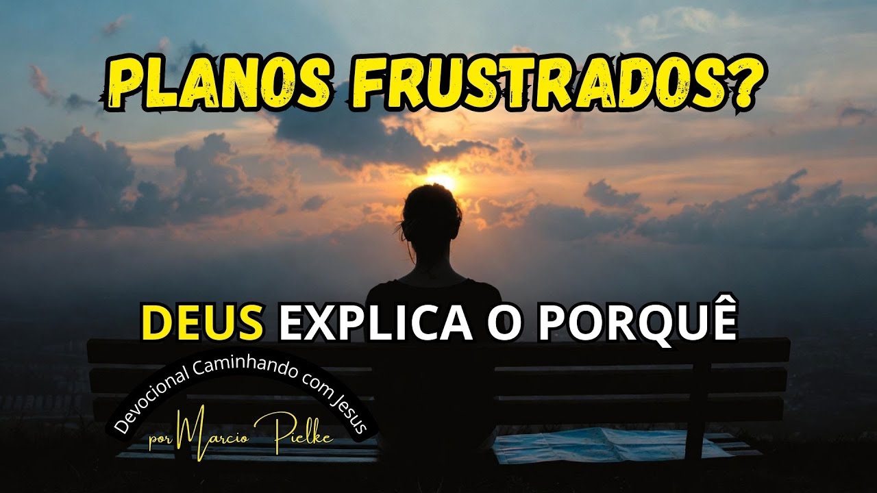 Por que seus planos estão dando errado? A resposta que vai te dar paz hoje 🕊️