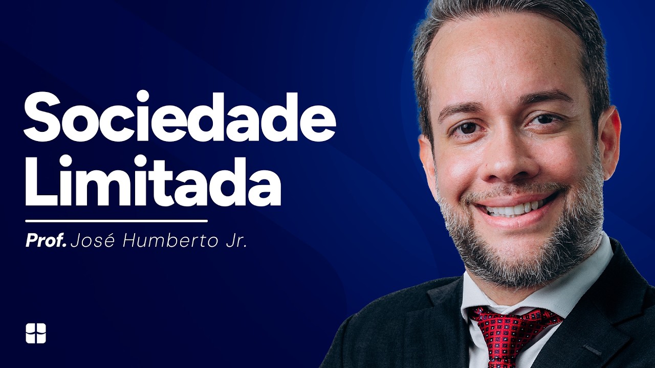 Sociedade Limitada | Prof. José Humberto Jr.
