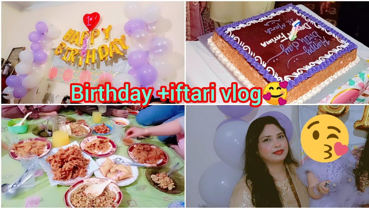 Birthday+iftari vlog 🥰✨||Ramzan Mubarak 😍||#birthday#iftarspecial#ramzan #dailyvlog 