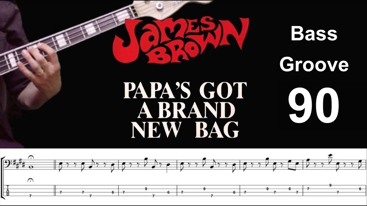 PAPAS GOT A BRAND NEW BAG (James Brown) How to Play Bass Groove Cover with Score & Tab Lesson