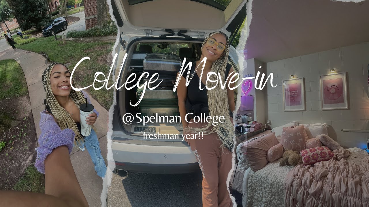 College Move In | NSO | Freshman Year | Spelman College