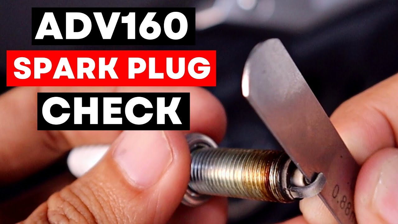 ADV 160 | Spark Plug Check