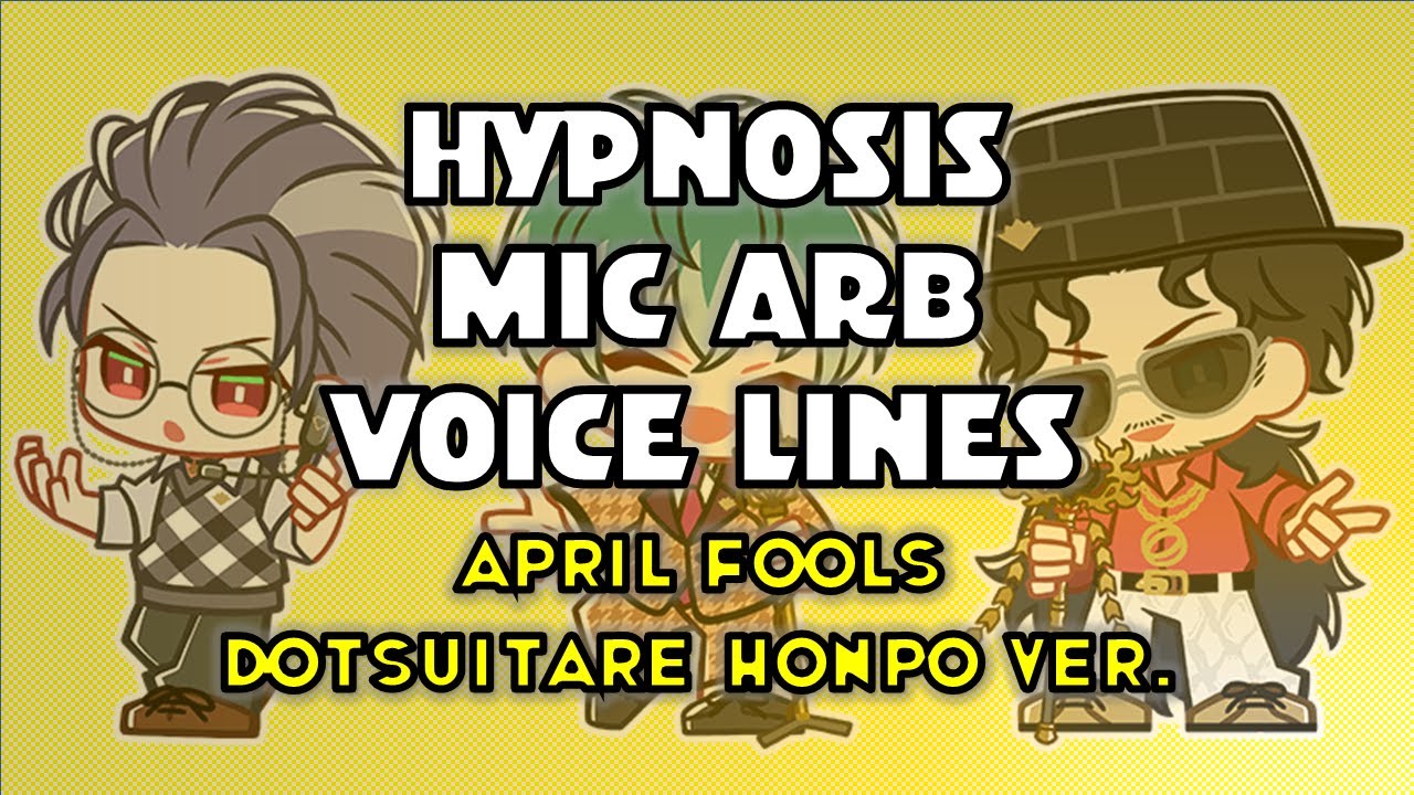 Oh no, Rosho's gonna be angry for sure!! [ENG] HypMic ARB April Fools Dotsuitare Honpo Voice Lines
