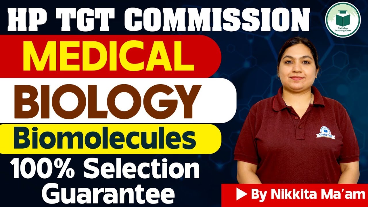 HP TGT Commission 2024 Medical: Biology - Biomolecules | HP TGT Commission Practice Questions