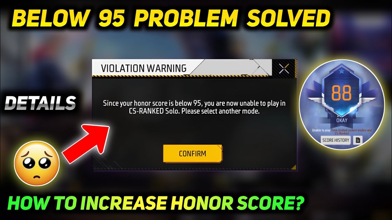 Since Your Honor Score Is Below 95 CS Ranked Problem | How to Increase Honor Score In Free Fire