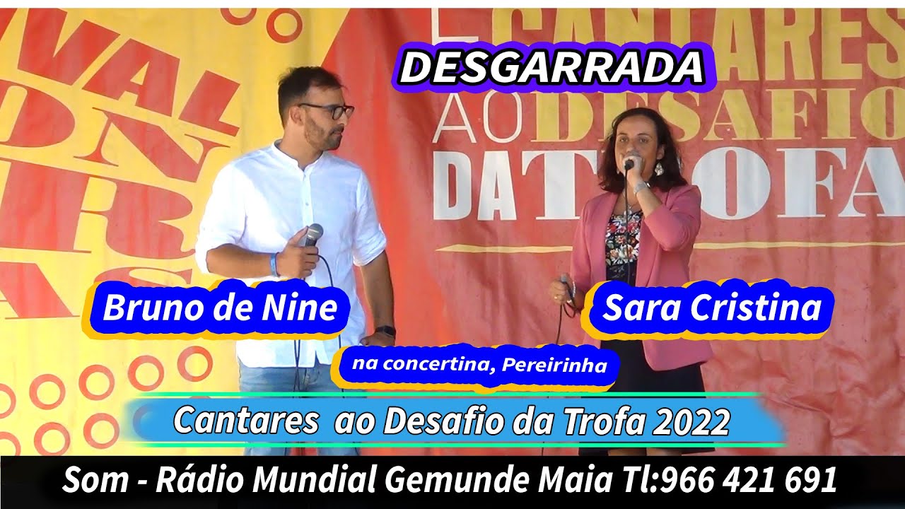 Desgarrada com Bruno de Nine e Sara de Gaia