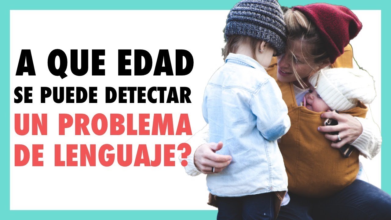 Desarrollo del Lenguaje | Terapia de Lenguaje