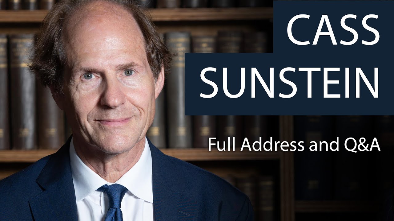 Professor Cass Sunstein: American Legal Scholar | Full Address and Q&A | Oxford Union