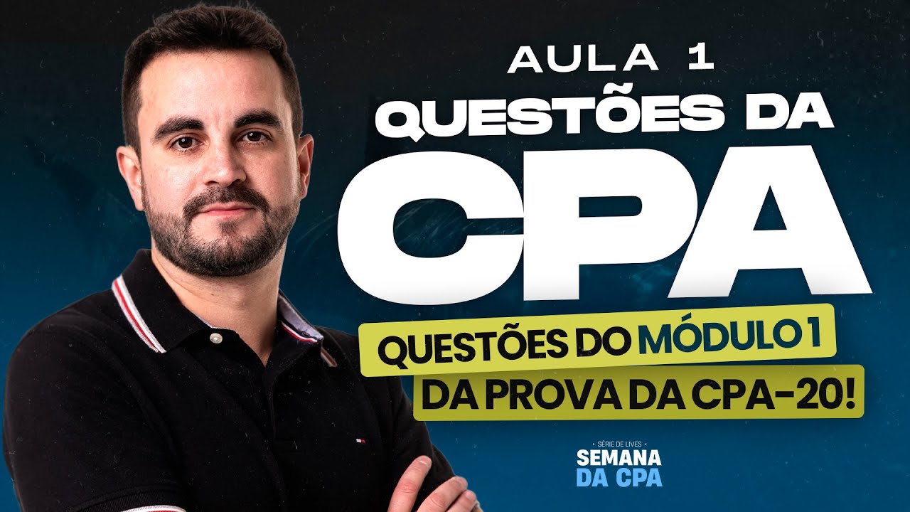 [SEMANA DA CPA] Resolvendo QUESTÕES do MÓDULO 1 da CPA-20 🦈