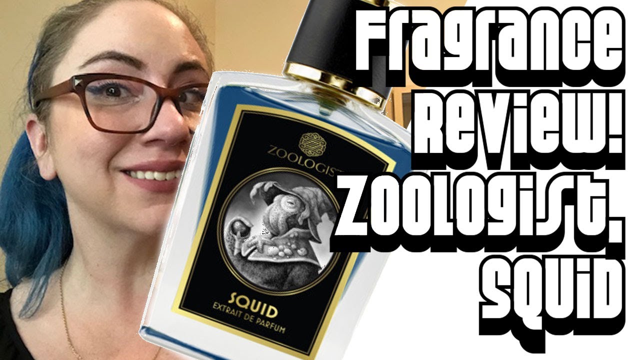Fragrance Review :; Zoologist Perfumes SQUID | Niche, 2019