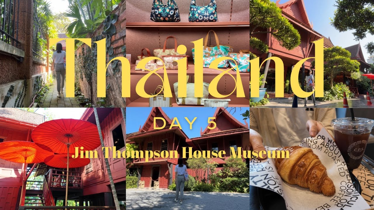 Thailand 🇹🇭 Day 5 | Jim Thompson House Museum 🖼️ | Hidden Gems in Bangkok 💎