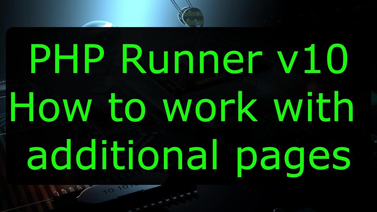 PHP Runner V10 Additional Pages