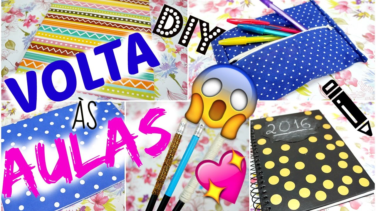 DIY | VOLTA ÀS AULAS ❤ CUSTOMIZE SEU MATERIAL ESCOLAR
