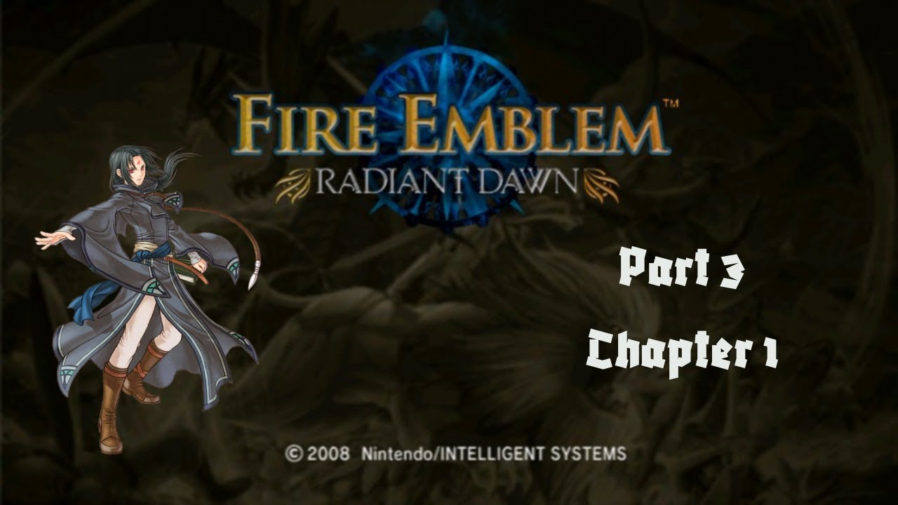 Sneaking Into Town (Fire Emblem Radiant Dawn Plus 3-1)