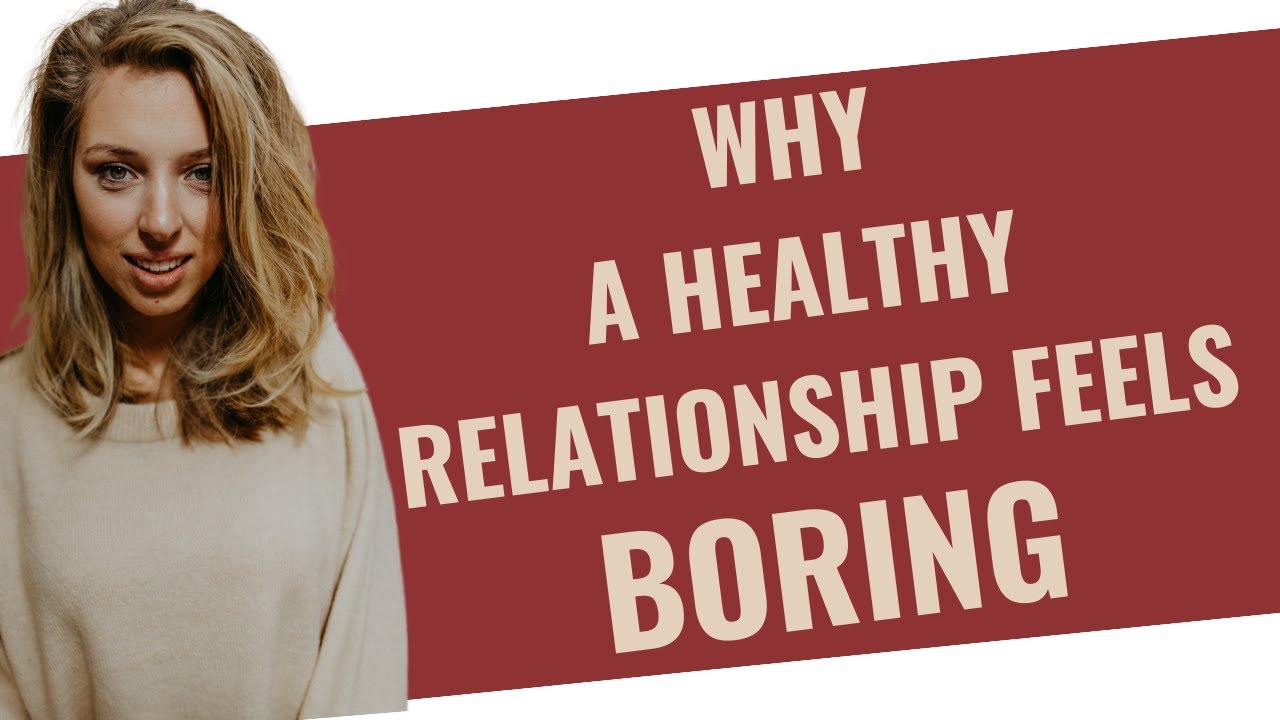 Why a healthy relationship feels BORING to a Fearful Avoidant | HealingFa.com