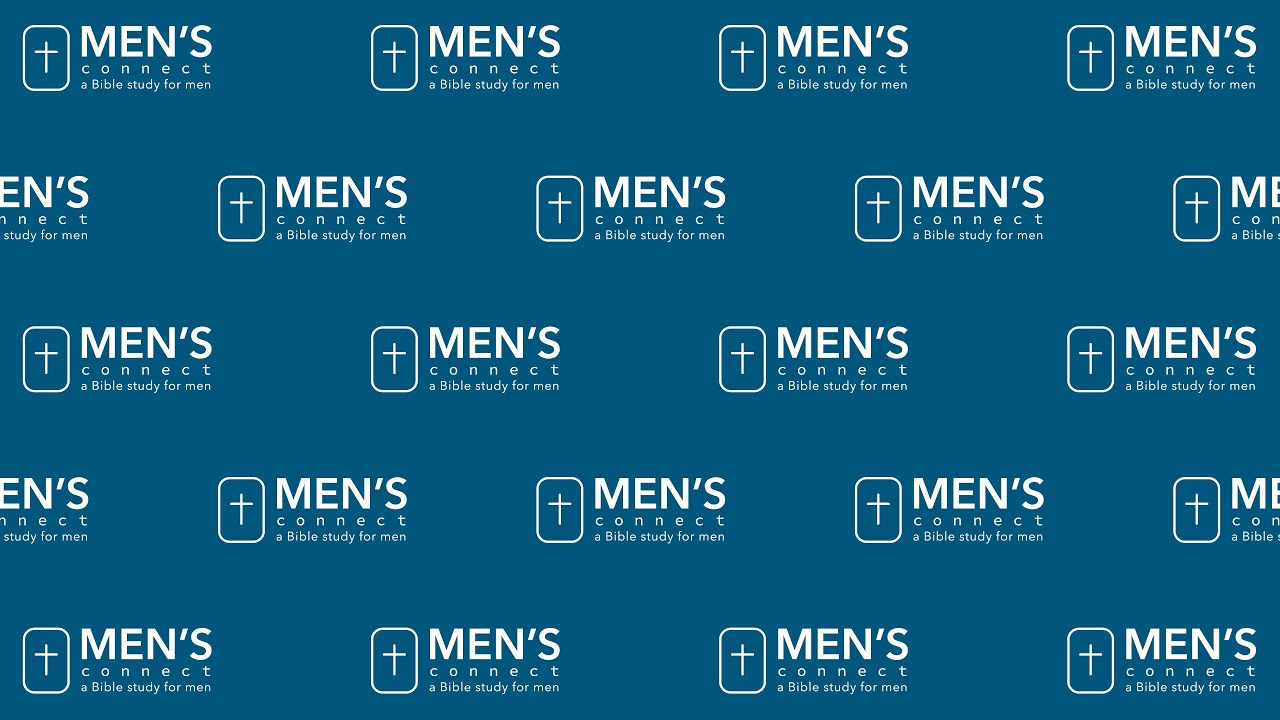 Men's Connect (May 23rd, 2020)