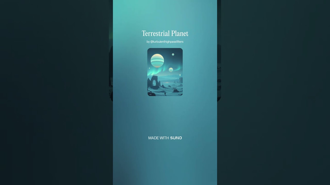 Terrestrial Planet, Blue Habitat 13 - Instrumental #AI​ #Song​ by #Suno​ #music​ #newmusic​