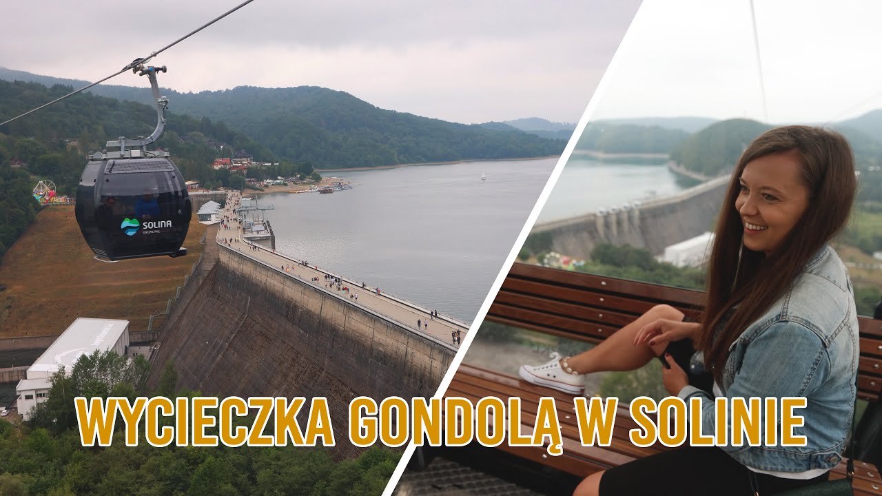 KOLEJ GONDOLOWA W SOLINIE - CZY NAPRAWDĘ WARTO?