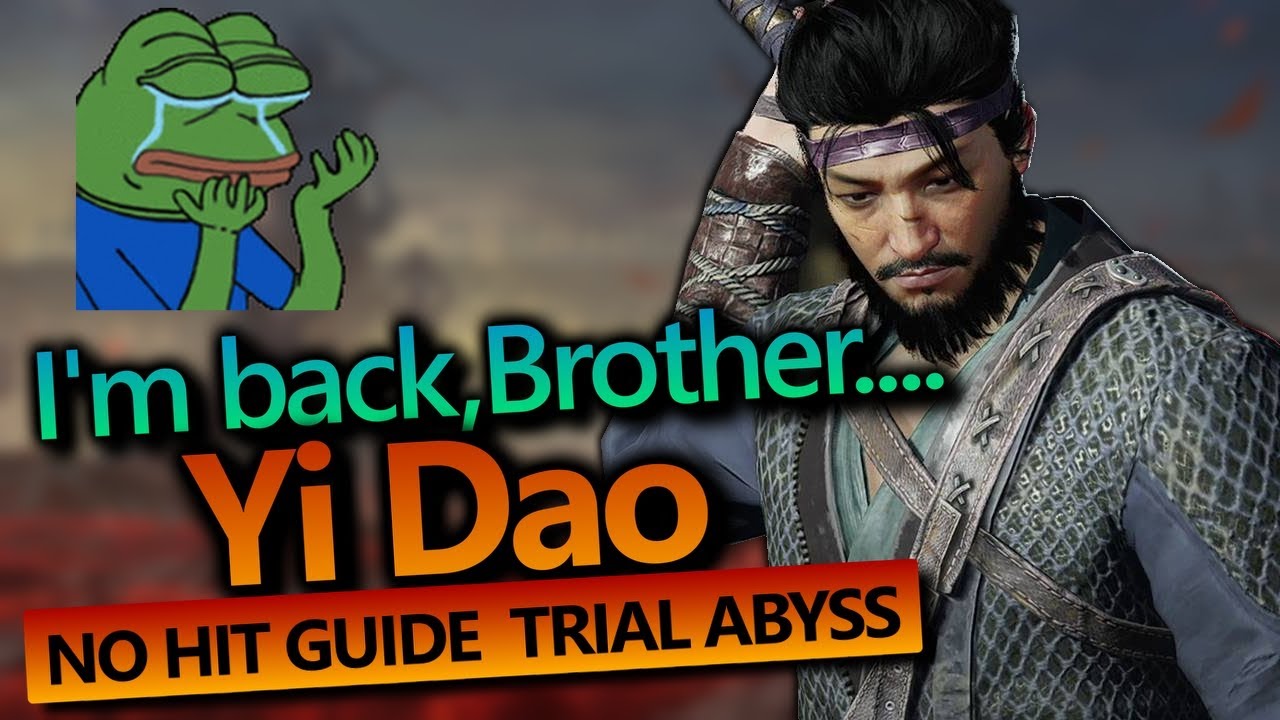 He carried me and I miss Big brother Yi Dao NO HIT GUIDE  (Trial Abyss) - Where Winds Meet