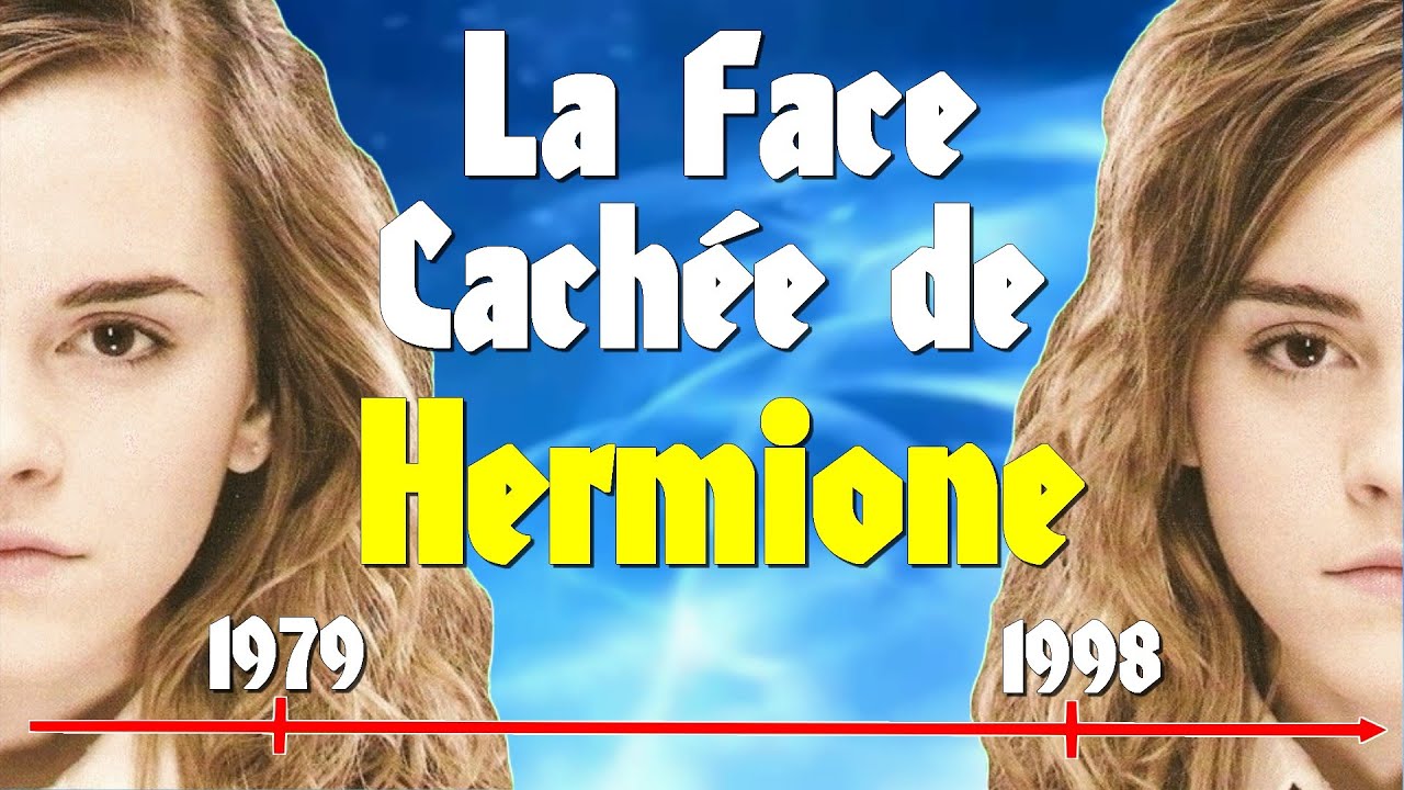 HARRY POTTER - La Face Cachée de Hermione Granger !