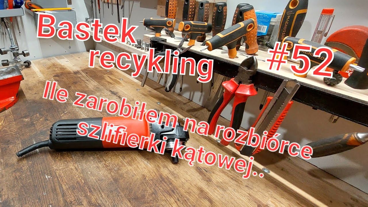 Szlifierka kątowa do huty.. Bastek #recykling #52