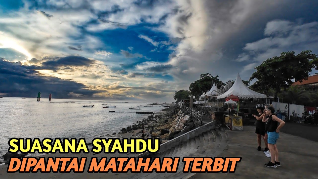 Pelabuhan Sanur || Pantai Matahari Terbit Sanur Bali Saat Ini