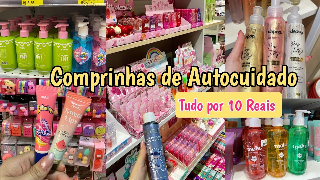 Comprinhas de Autocuidado • tudo por 10 Reais 🤑