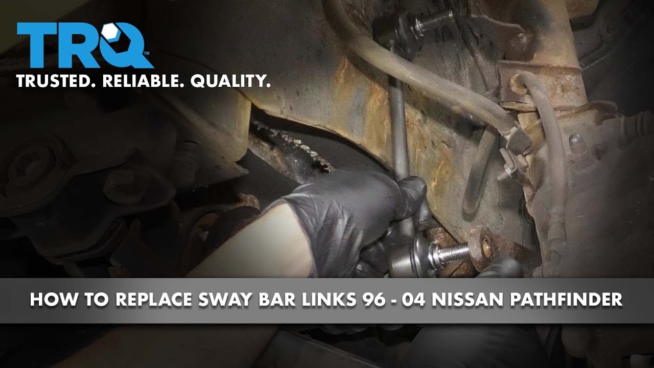 Как заменить передние стойки стабилизатора поперечной устойчивости Nissan Pathfinder 96-04