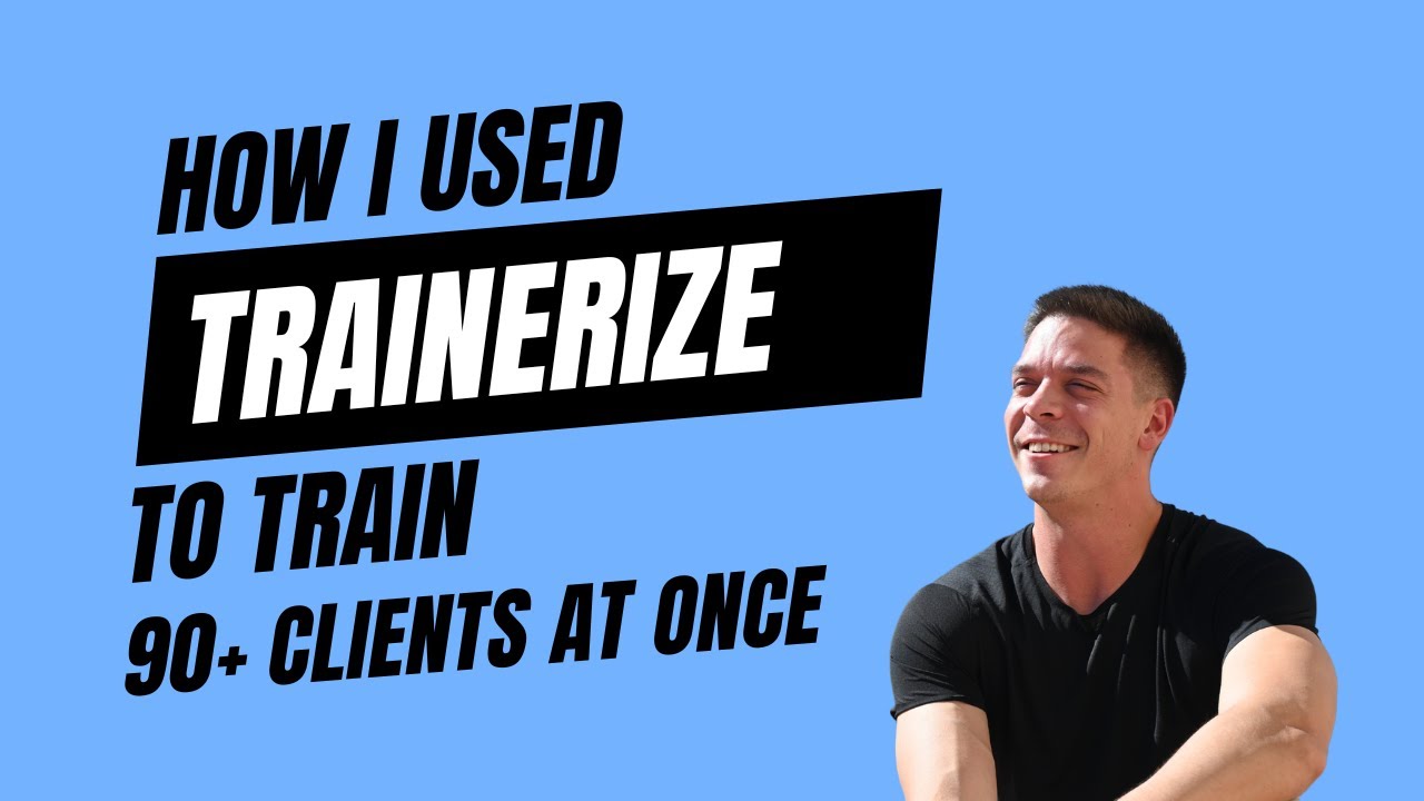 How I Used Trainerize To Train 92+ Athletes Online