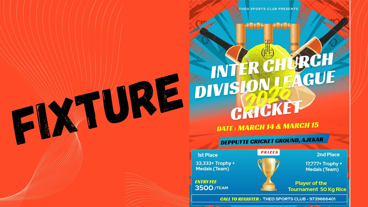 FIXTURE - INTER CHURCH DIVISION LEAGUE 2026, AJEKAR
