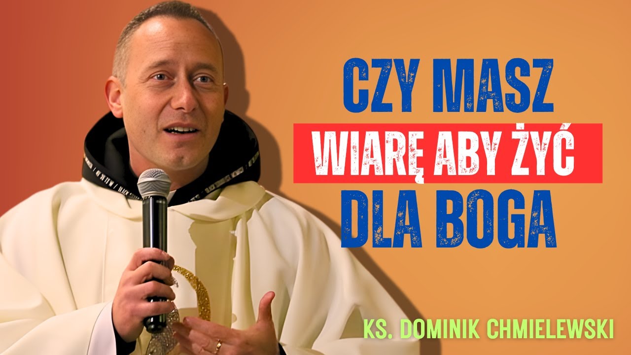 Dominik Chmielewski - Miłość Boga: Klucz Do Zmiany Twojego Życia