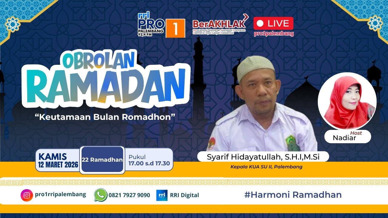 OBROLAN RAMADHAN - RRI PALEMBANG, 12 MARET 2026
