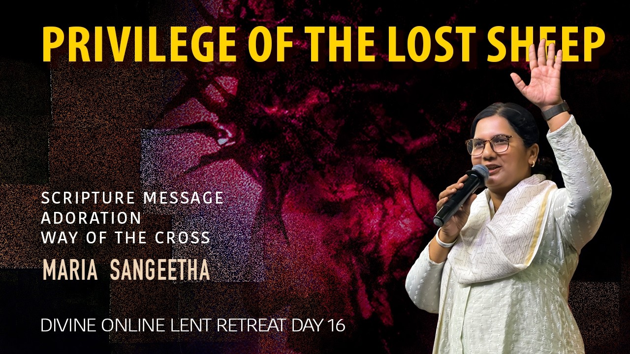 Privilege of the lost Sheep/Lenten Retreat 2026/Divine Retreat Centre