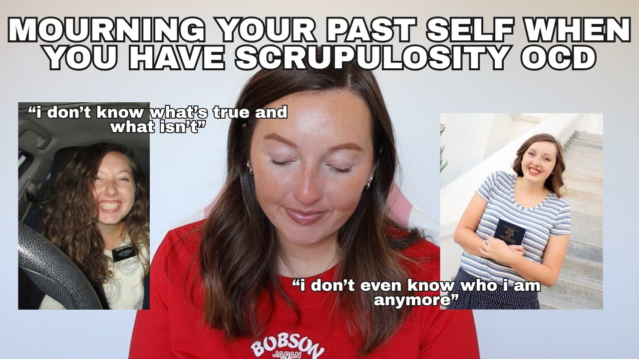 Mourning Past Religious Experiences During Scrupulosity OCD Recovery