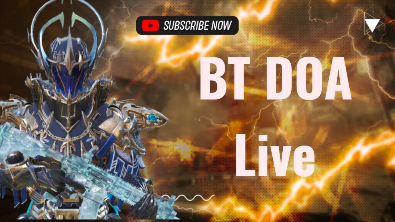 BT DOA Live  Stream |Aaj chicken dinner hoga