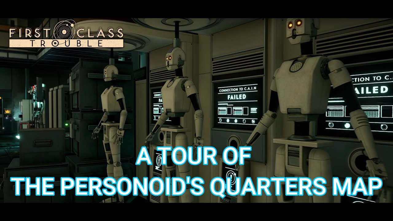 A Tour of the Alithea Personoid's Quarters Map in First Class Trouble