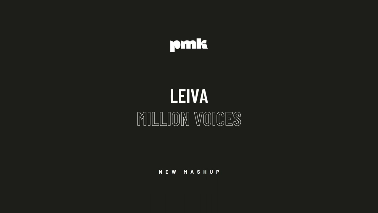 Leiva x Otto Knows - Como Si Fueras a Morir Mañana x Million Voices (PMK Mashup)