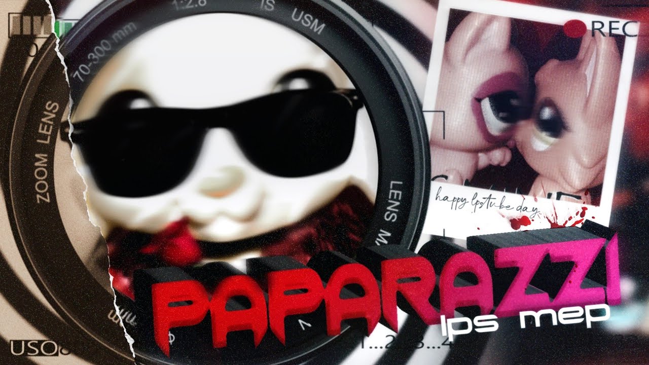 LPS ⭒☆BHS☆⭒ FULL MEP: PAPARAZZI  | LPSTUBE DAY Special |