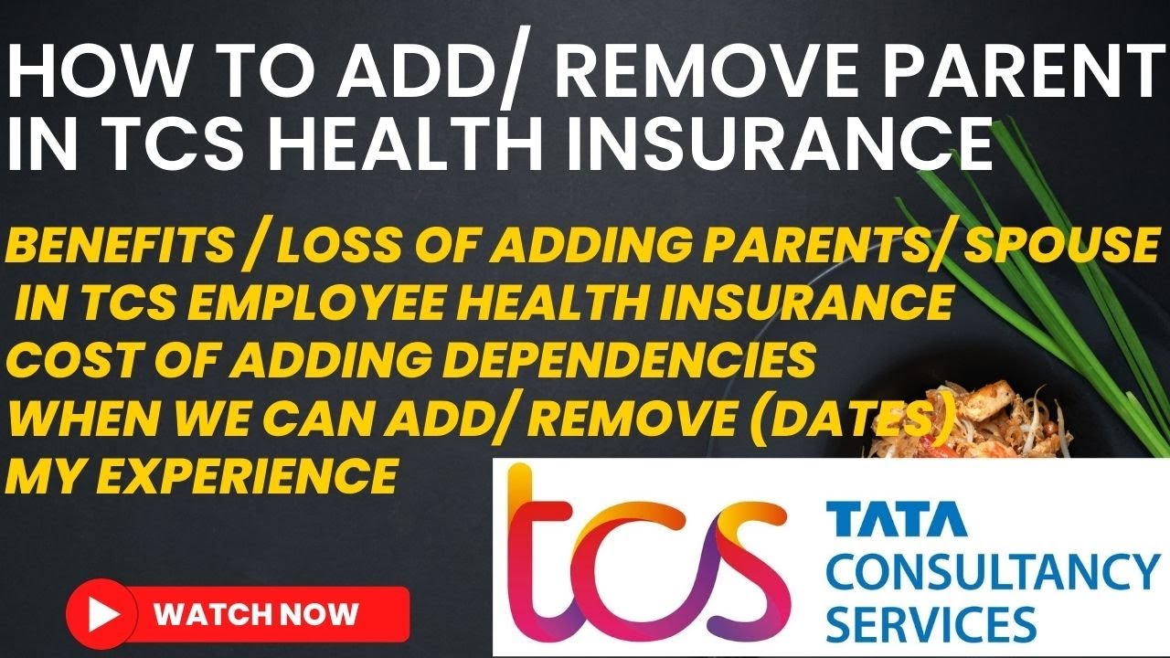 HOW TO ADD /  REMOVE PARENTS/ WIFE / HUSBAND IN TCS HEALTH INSURANCE | COST OF ADDING DEPENDENCIES