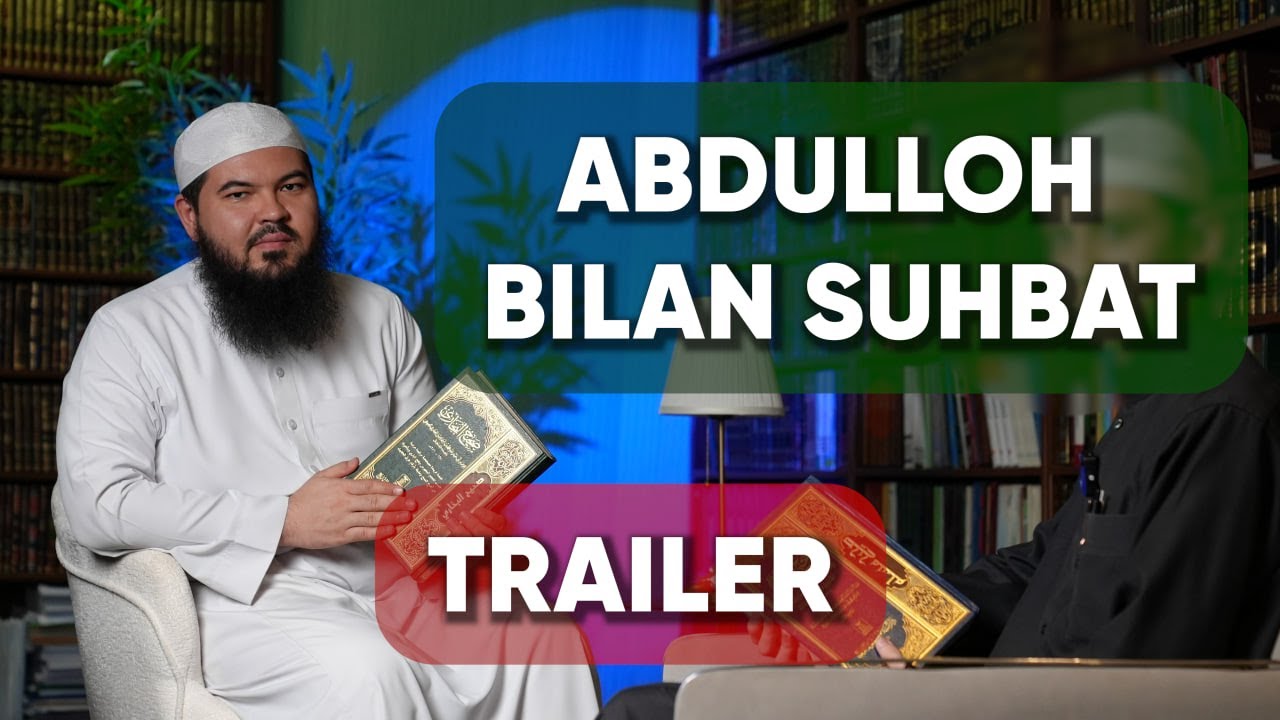 TRAILER! Imom Buxoriy va Imom Muslim sahihlarini yodlagan Abdulloh bilan suhbat !