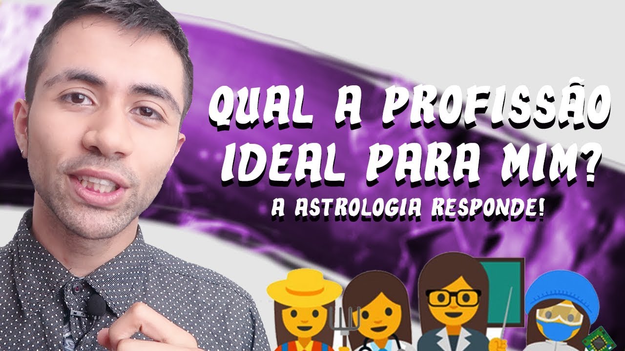 COMO ESCOLHER SUA CARREIRA USANDO O MAPA ASTRAL