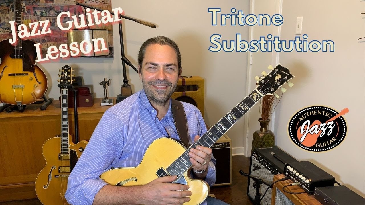 Jazz Guitar Lesson: The Tritone Substitution - (What It Is and How It's Used In Jazz)