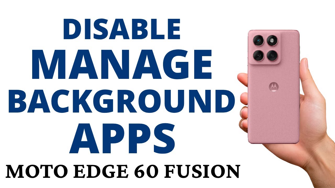 How to TURN OFF the MANAGE BACKGROUND APPS on the MOTO EDGE 60 FUSION!