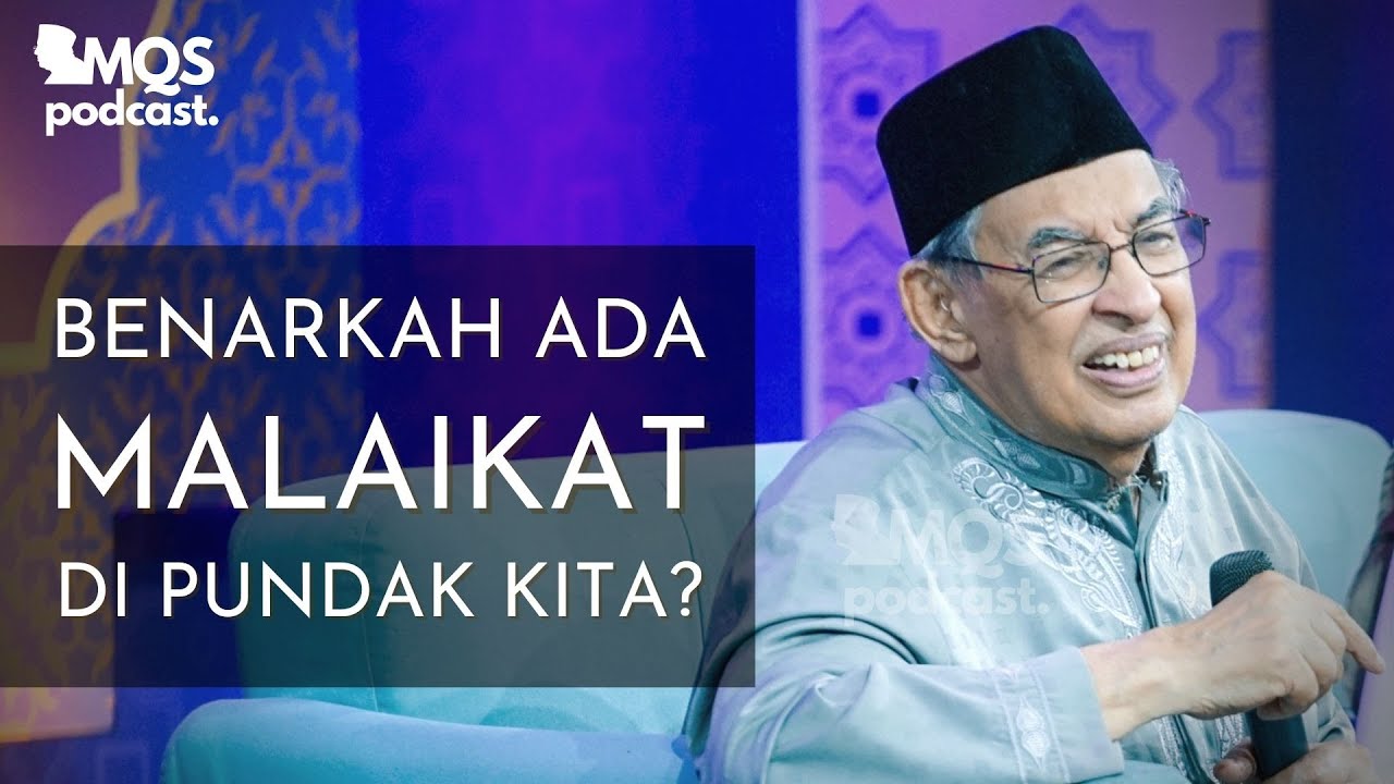 Benarkah Ada Malaikat di Pundak Kita? | M. Quraish Shihab Podcast