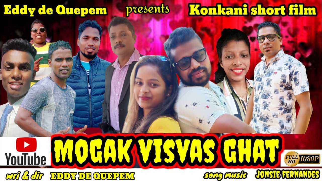 MOGAK VISVAS GHAT KONKANI SHORT FILM BY EDDY DE QUEPEM 2022